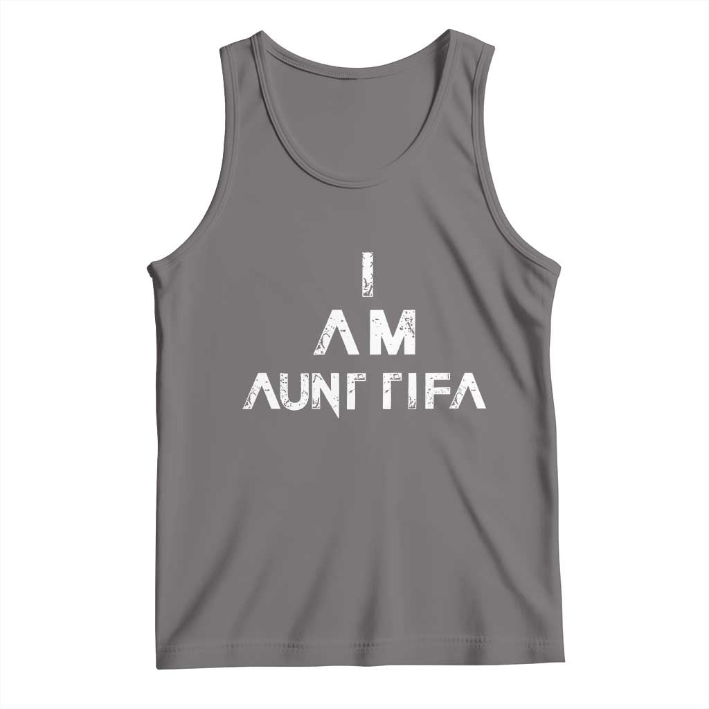 Funny I Am Aunt Tifa Tank Top Political Satire Fight Fascism Protest TS11 Deep Heather Print Your Wear