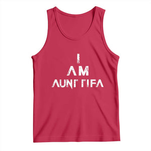 Funny I Am Aunt Tifa Tank Top Political Satire Fight Fascism Protest TS11 Red Print Your Wear