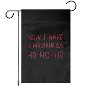 Now I Have A Machine Gun Garden Flag Funny Xmas 90s Movie TS11 Black Print Your Wear