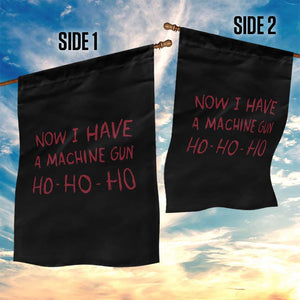 Now I Have A Machine Gun Garden Flag Funny Xmas 90s Movie TS11 Print Your Wear