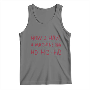 Now I Have A Machine Gun Tank Top Funny Xmas 90s Movie - Print Your Wear