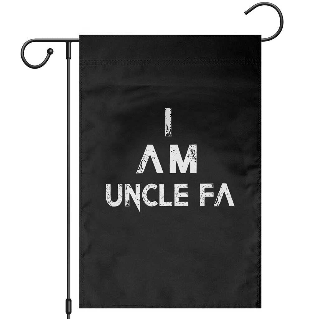 Funny I Am Uncle Fa Garden Flag Political Satire Fight Fascism Protest TS11 Black Print Your Wear