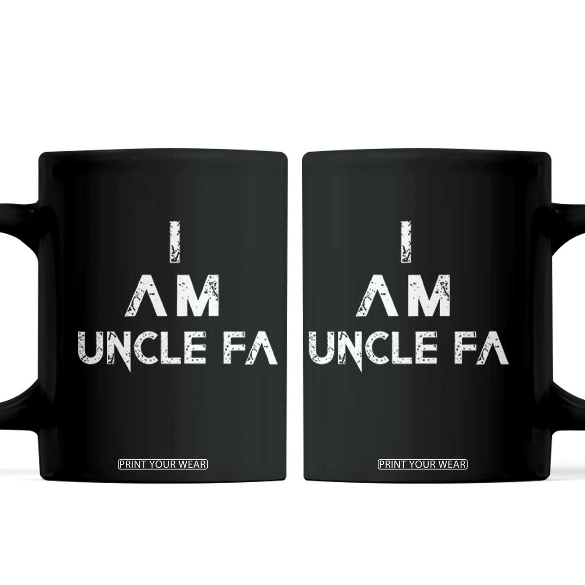 Funny I Am Uncle Fa Coffee Mug Political Satire Fight Fascism Protest TS11 Black Print Your Wear