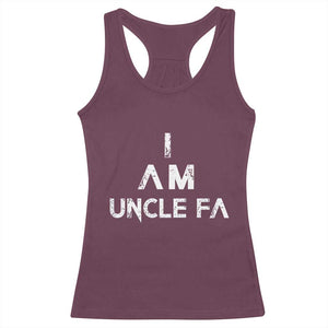 Funny I Am Uncle Fa Racerback Tank Top Political Satire Fight Fascism Protest TS11 Maroon Print Your Wear
