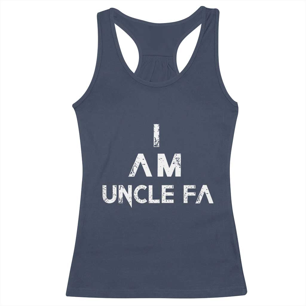 Funny I Am Uncle Fa Racerback Tank Top Political Satire Fight Fascism Protest TS11 Navy Print Your Wear