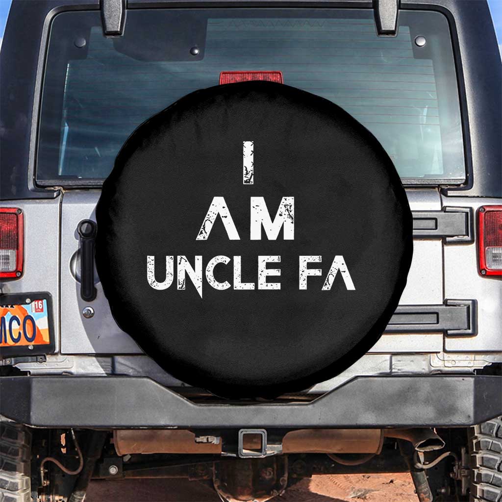 Funny I Am Uncle Fa Spare Tire Cover Political Satire Fight Fascism Protest TS11 No hole Black Print Your Wear