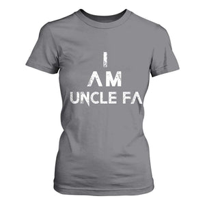Funny I Am Uncle Fa T Shirt For Women Political Satire Fight Fascism Protest TS11 Charcoal Print Your Wear