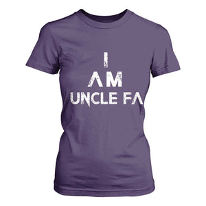 Funny I Am Uncle Fa T Shirt For Women Political Satire Fight Fascism Protest TS11 Purple Print Your Wear