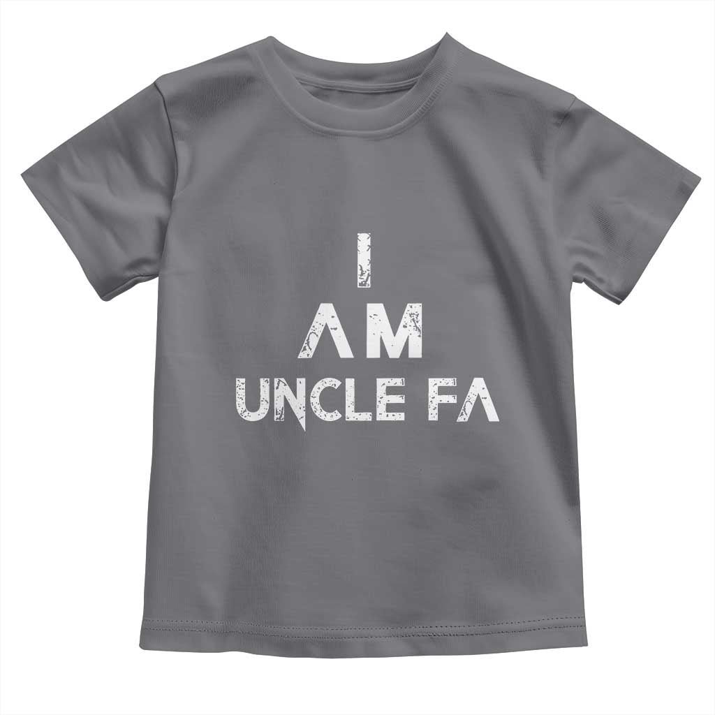 Funny I Am Uncle Fa Toddler T Shirt Political Satire Fight Fascism Protest TS11 Charcoal Print Your Wear