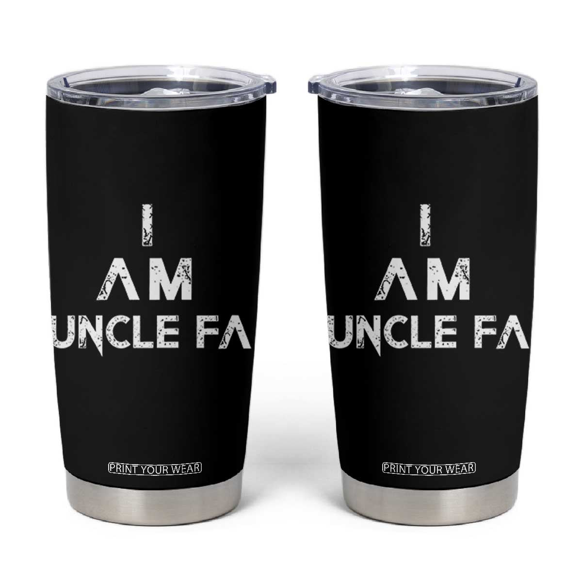 Funny I Am Uncle Fa Tumbler Cup Political Satire Fight Fascism Protest TS11 Black Print Your Wear