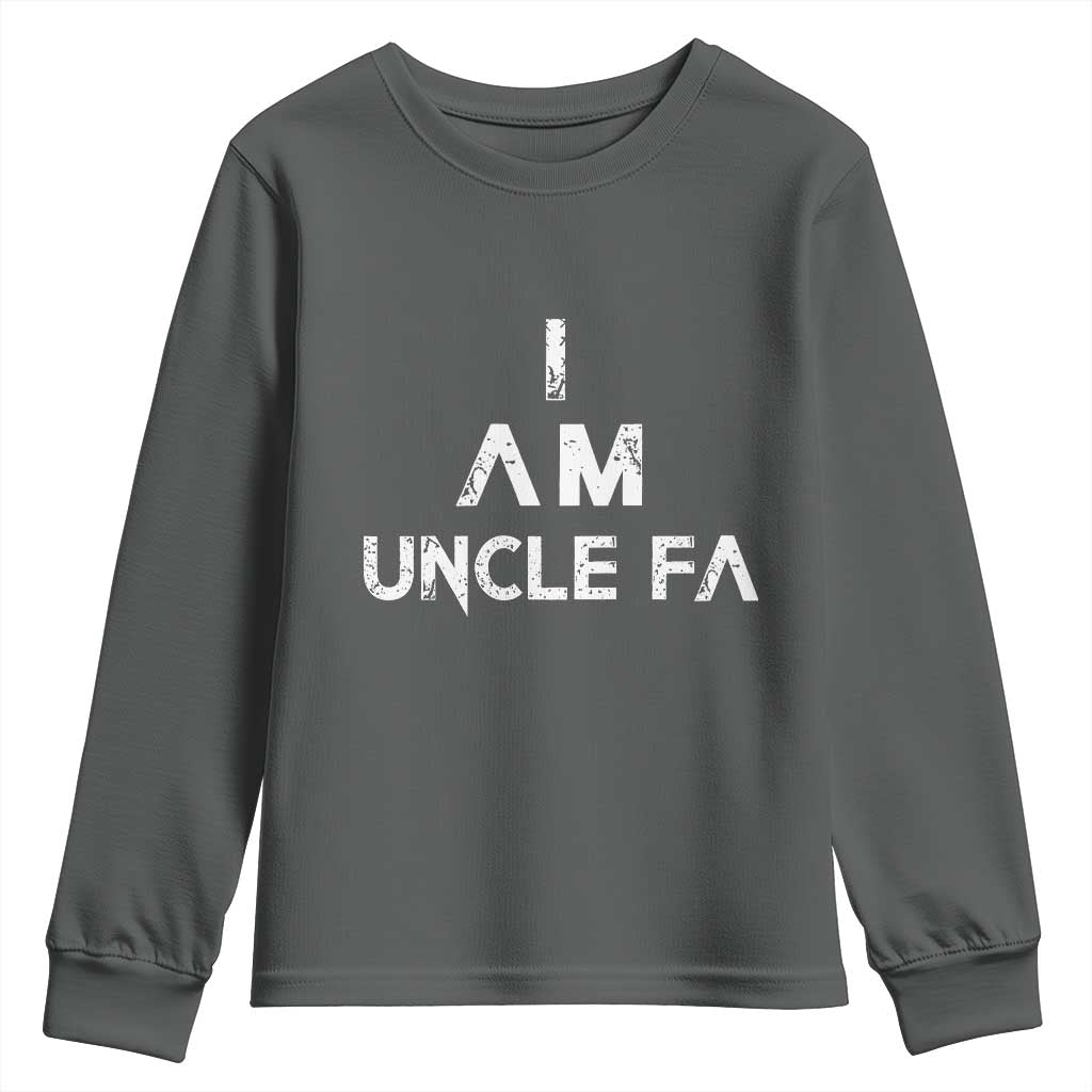 Funny I Am Uncle Fa Youth Sweatshirt Political Satire Fight Fascism Protest TS11 Dark Heather Print Your Wear