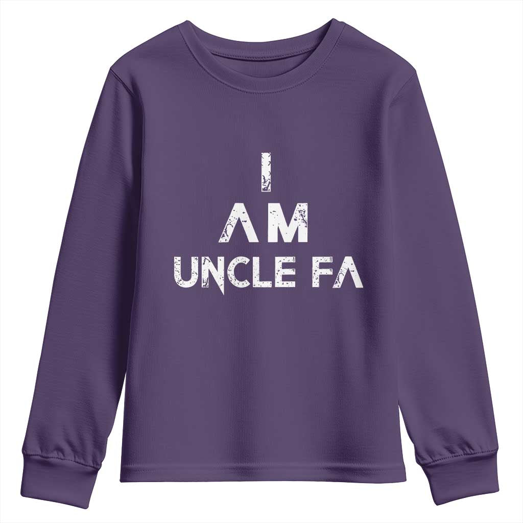 Funny I Am Uncle Fa Youth Sweatshirt Political Satire Fight Fascism Protest TS11 Purple Print Your Wear