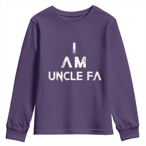 Funny I Am Uncle Fa Youth Sweatshirt Political Satire Fight Fascism Protest TS11 Purple Print Your Wear