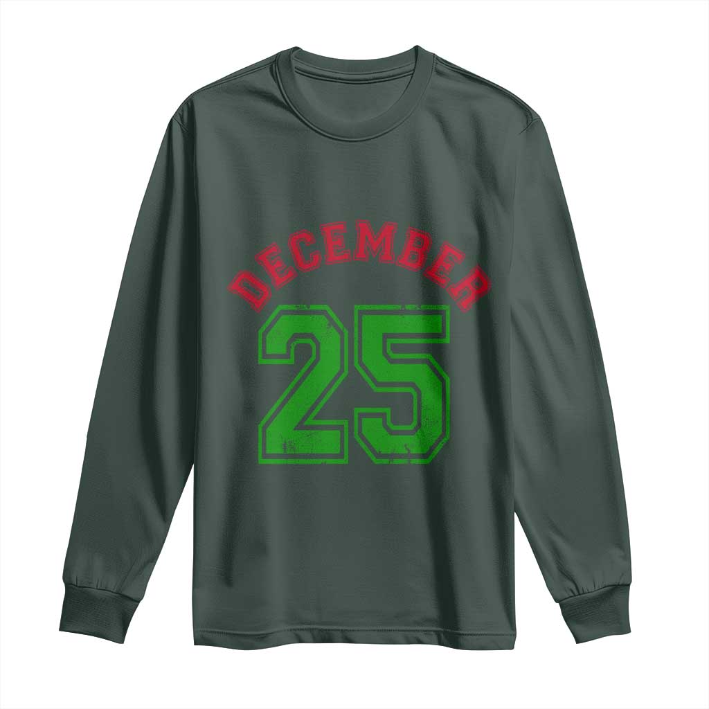 December 25 Christmas Sport Jersey Number Xmas Long Sleeve Shirt TS11 Dark Forest Green Print Your Wear