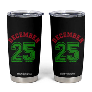 December 25 Christmas Sport Jersey Number Xmas Tumbler Cup TS11 Black Print Your Wear