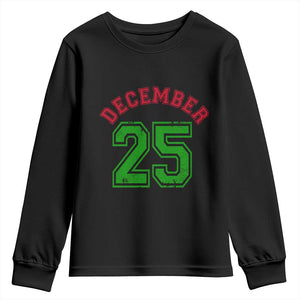 December 25 Christmas Sport Jersey Number Xmas Youth Sweatshirt TS11 Black Print Your Wear
