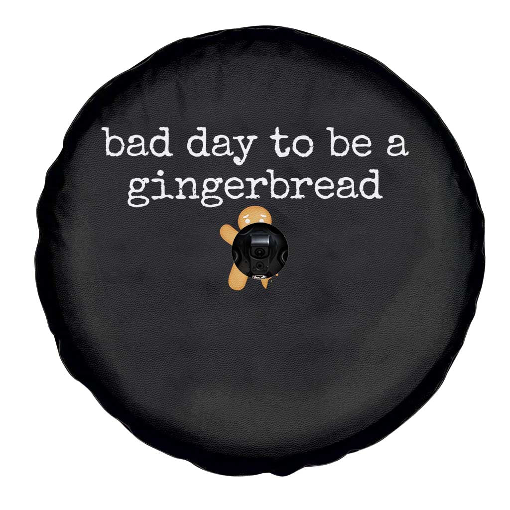 Funny Bad Day To Be A Gingerbread Christmas Spare Tire Cover Xmas Cookie Lover TS11 Print Your Wear