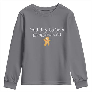 Funny Bad Day To Be A Gingerbread Christmas Youth Sweatshirt Xmas Cookie Lover TS11 Charcoal Print Your Wear