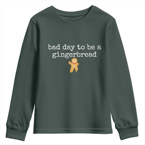 Funny Bad Day To Be A Gingerbread Christmas Youth Sweatshirt Xmas Cookie Lover TS11 Dark Forest Green Print Your Wear