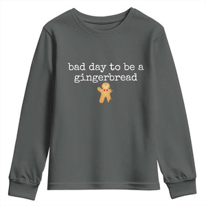 Funny Bad Day To Be A Gingerbread Christmas Youth Sweatshirt Xmas Cookie Lover TS11 Dark Heather Print Your Wear