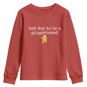 Funny Bad Day To Be A Gingerbread Christmas Youth Sweatshirt Xmas Cookie Lover TS11 Red Print Your Wear