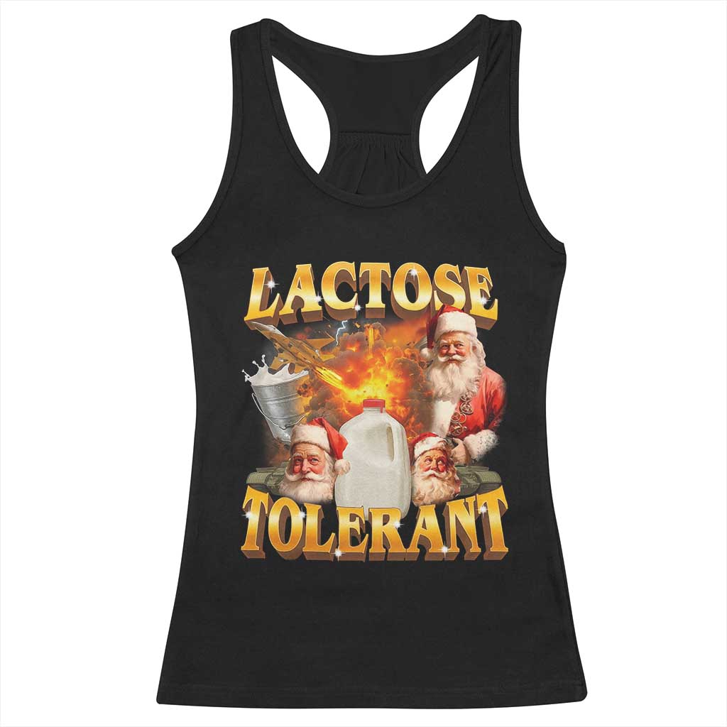 Funny Christmas Santa Lactose Tolerant Racerback Tank Top Xmas Tummy Ironic Sarcastic Meme TS11 Black Print Your Wear