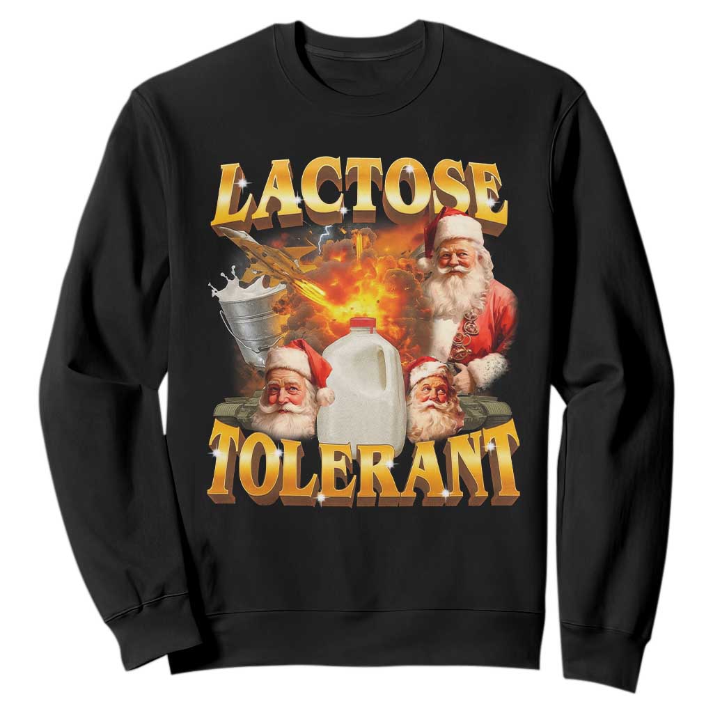 Funny Christmas Santa Lactose Tolerant Sweatshirt Xmas Tummy Ironic Sarcastic Meme TS11 Black Print Your Wear