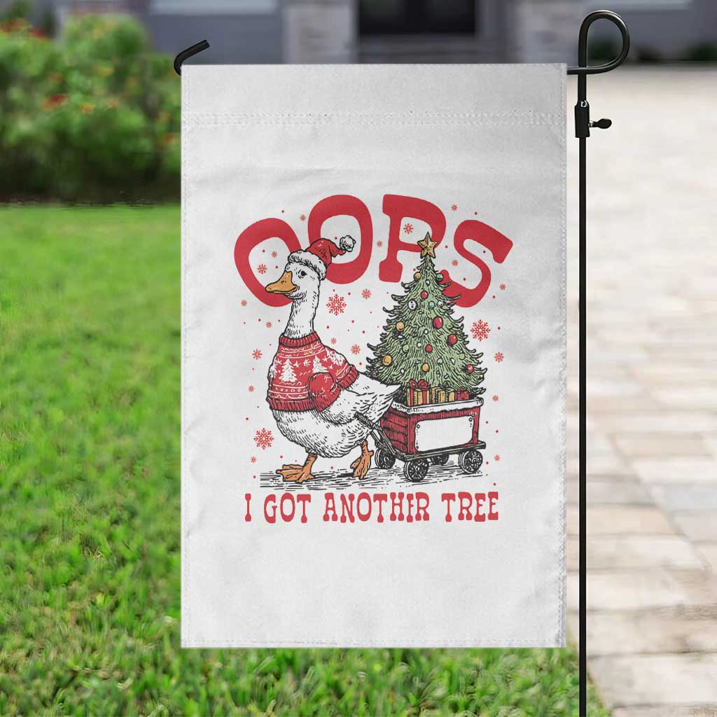 Funny Oops I Got Another Tree Funny Christmas Goose Garden Flag TS11 Print Your Wear