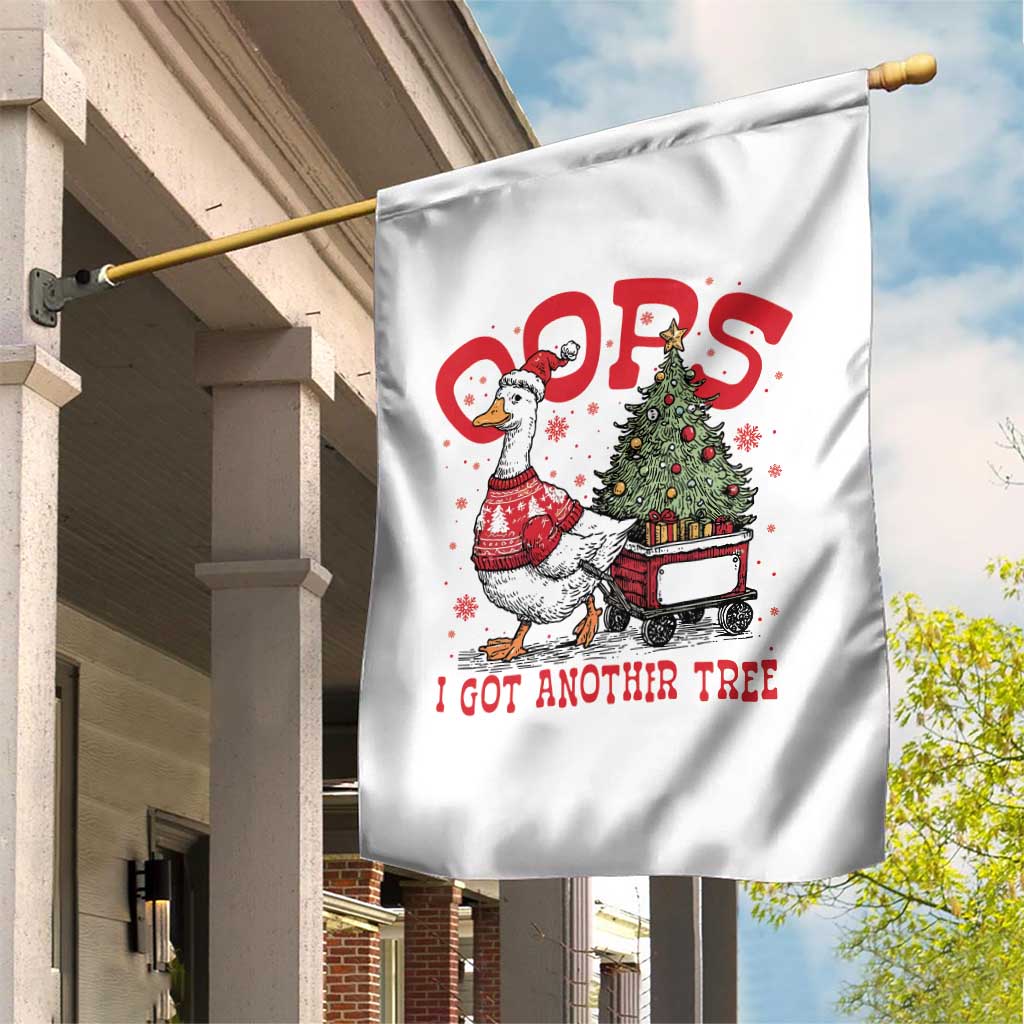 Funny Oops I Got Another Tree Funny Christmas Goose Garden Flag TS11 Print Your Wear
