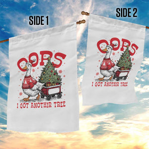 Funny Oops I Got Another Tree Funny Christmas Goose Garden Flag TS11 Print Your Wear