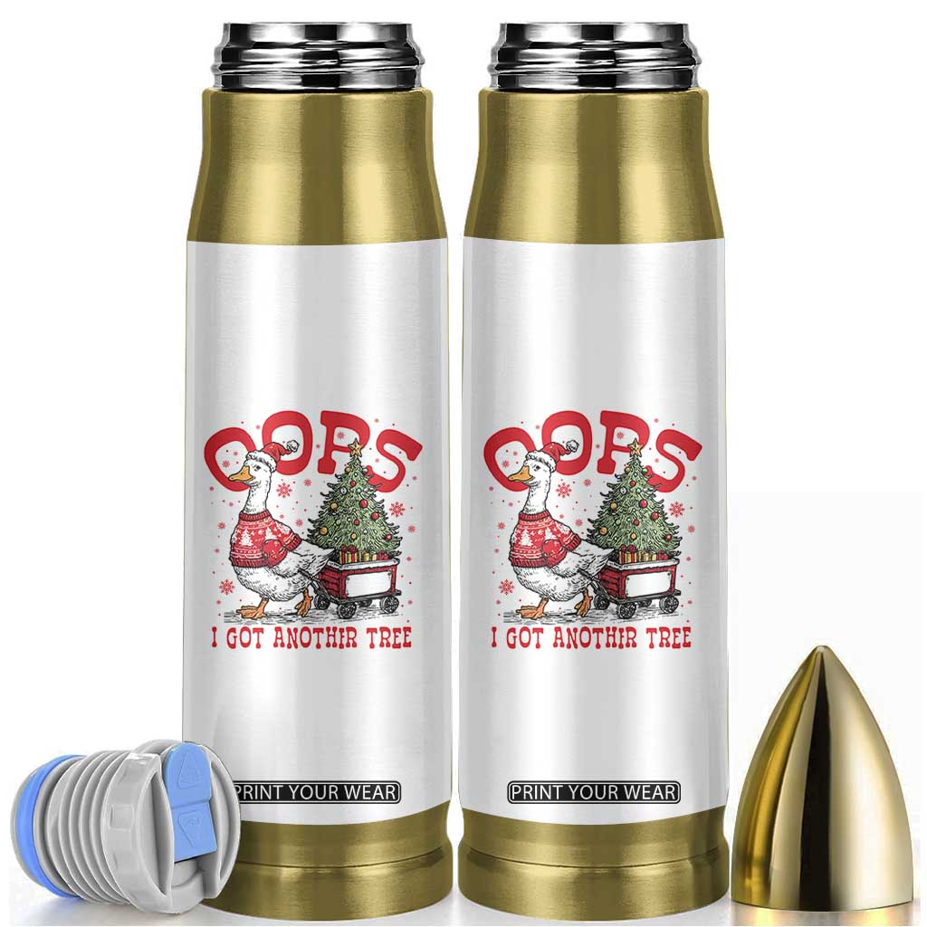 Funny Oops I Got Another Tree Funny Christmas Goose Bullet Tumbler TS11 White Print Your Wear