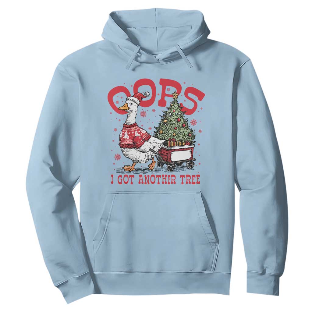 Funny Oops I Got Another Tree Funny Christmas Goose Hoodie - Print Your Wear