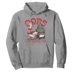 Funny Oops I Got Another Tree Funny Christmas Goose Hoodie TS11 Sport Gray Print Your Wear