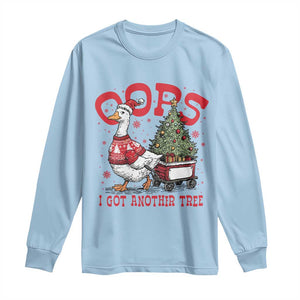 Funny Oops I Got Another Tree Funny Christmas Goose Long Sleeve Shirt TS11 Light Blue Print Your Wear
