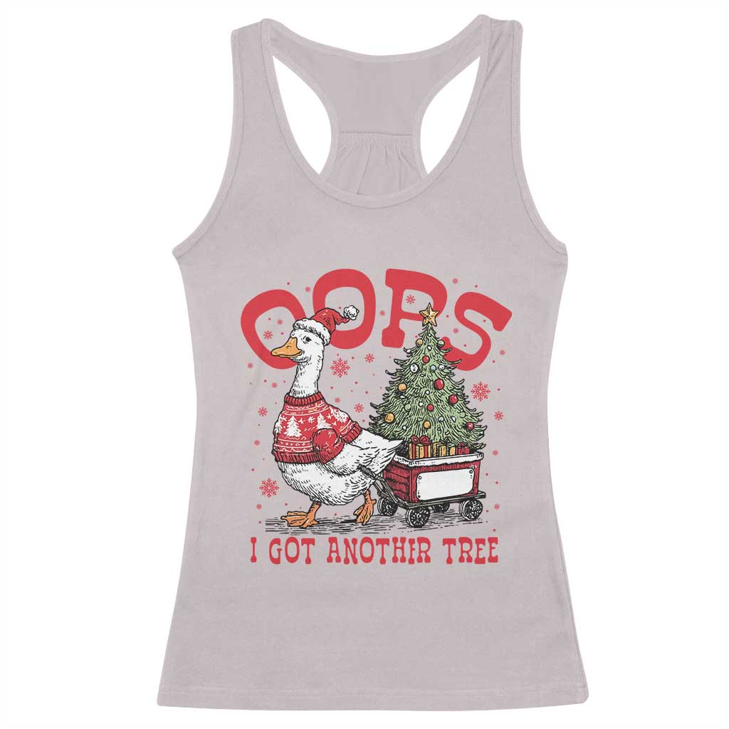 Funny Oops I Got Another Tree Funny Christmas Goose Racerback Tank Top TS11 Ice Gray Print Your Wear