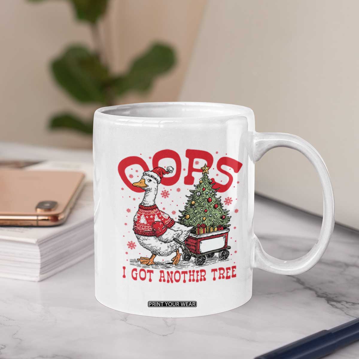 Funny Oops I Got Another Tree Funny Christmas Goose Coffee Mug TS11 Print Your Wear