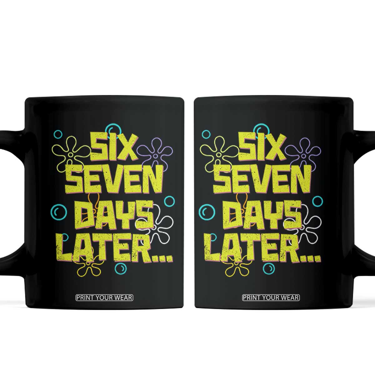 Funny 67 Days Later Coffee Mug 67 Days Of School Meme Teacher TS11 Black Print Your Wear