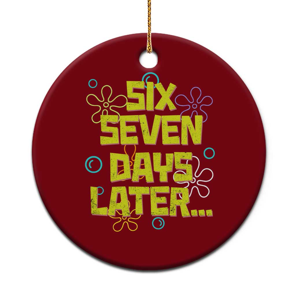 Funny 67 Days Later Ceramic Ornament 67 Days Of School Meme Teacher TS11 1pc Red Print Your Wear
