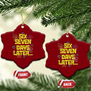 Funny 67 Days Later Ceramic Ornament 67 Days Of School Meme Teacher TS11 Print Your Wear
