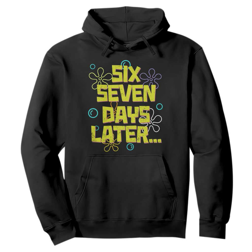 Funny 67 Days Later Hoodie 67 Days Of School Meme Teacher TS11 Black Print Your Wear