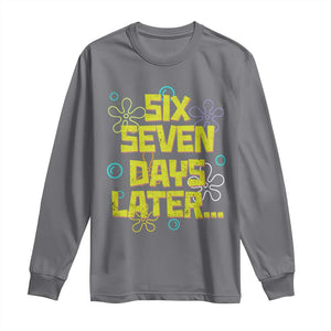 Funny 67 Days Later Long Sleeve Shirt 67 Days Of School Meme Teacher TS11 Charcoal Print Your Wear