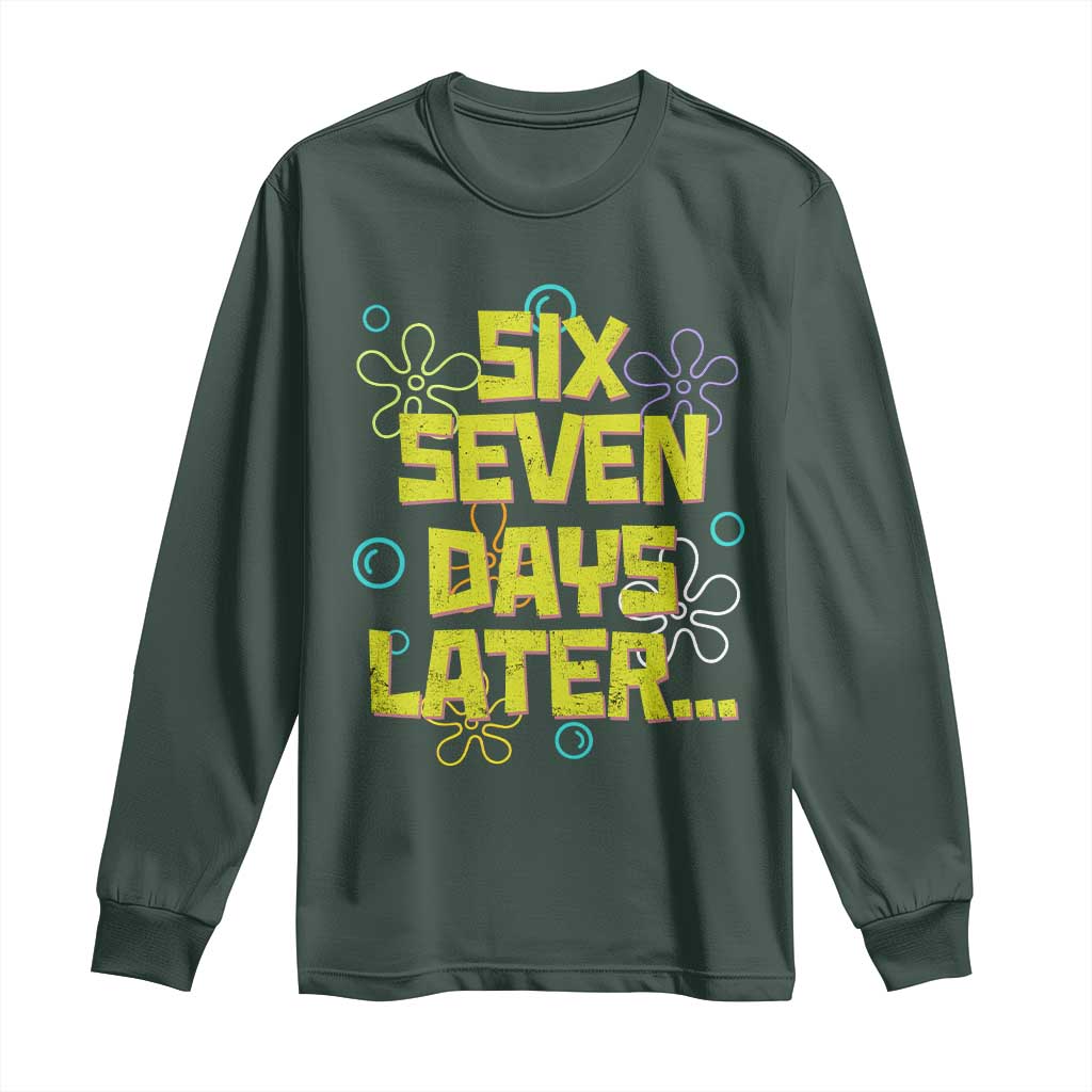 Funny 67 Days Later Long Sleeve Shirt 67 Days Of School Meme Teacher TS11 Dark Forest Green Print Your Wear