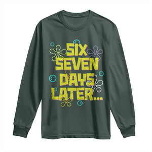Funny 67 Days Later Long Sleeve Shirt 67 Days Of School Meme Teacher TS11 Dark Forest Green Print Your Wear
