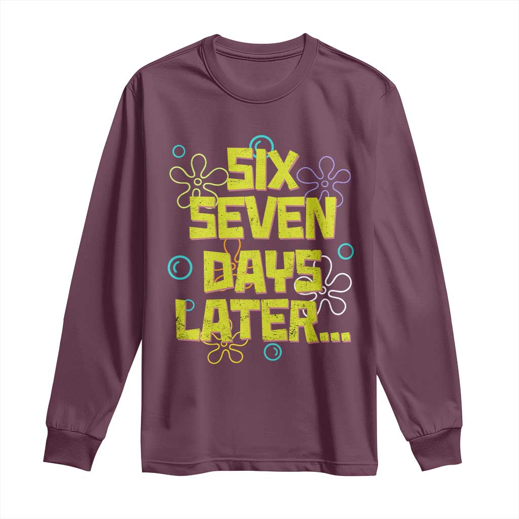 Funny 67 Days Later Long Sleeve Shirt 67 Days Of School Meme Teacher TS11 Maroon Print Your Wear