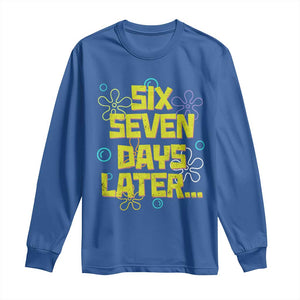 Funny 67 Days Later Long Sleeve Shirt 67 Days Of School Meme Teacher TS11 Royal Blue Print Your Wear