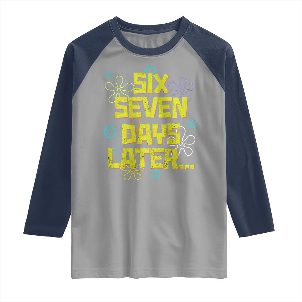 Funny 67 Days Later Raglan Shirt 67 Days Of School Meme Teacher TS11 Sport Gray Navy Print Your Wear