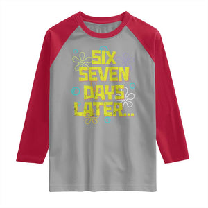 Funny 67 Days Later Raglan Shirt 67 Days Of School Meme Teacher TS11 Sport Gray Red Print Your Wear