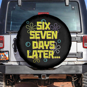 Funny 67 Days Later Spare Tire Cover 67 Days Of School Meme Teacher TS11 No hole Black Print Your Wear