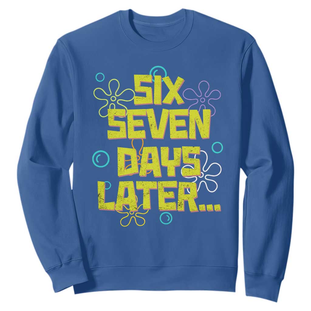 Funny 67 Days Later Sweatshirt 67 Days Of School Meme Teacher TS11 Royal Blue Print Your Wear