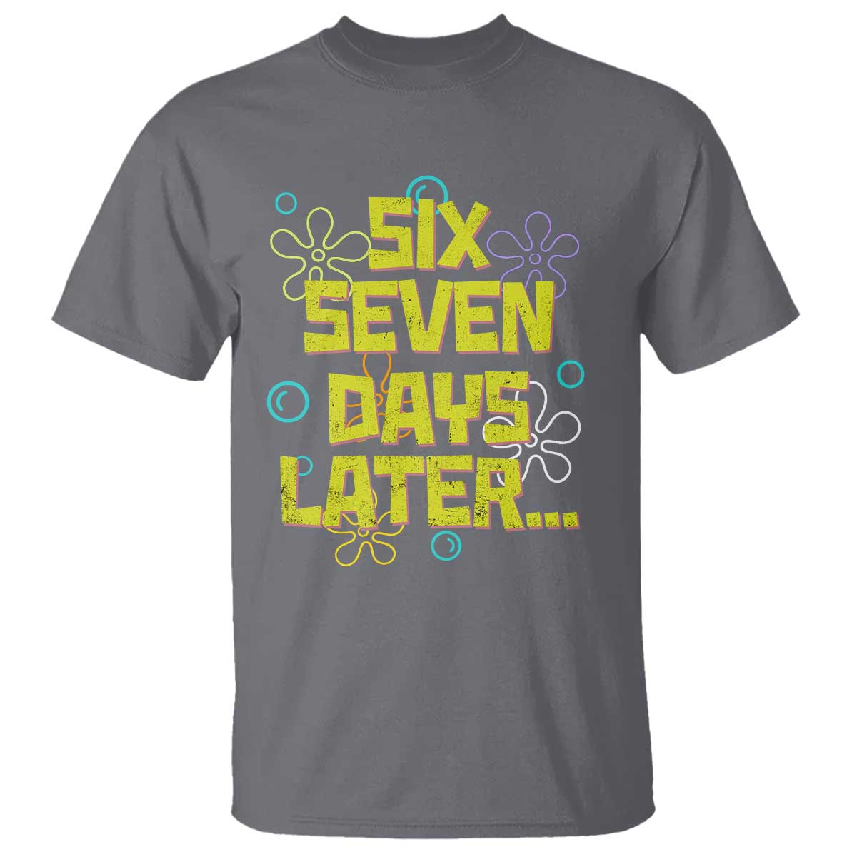 Funny 67 Days Later T Shirt 67 Days Of School Meme Teacher TS11 Charcoal Print Your Wear